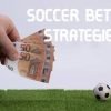 Best Soccer Betting Strategies in South Africa